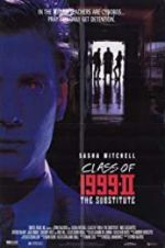 Watch Class of 1999 II: The Substitute Megavideo