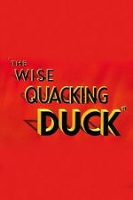 Watch The Wise Quacking Duck (Short 1943) Megavideo