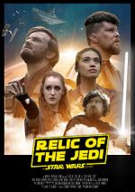 Watch Relic of the Jedi: A Star Wars Story Megavideo