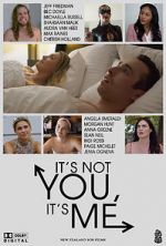 Watch It\'s Not You, It\'s Me Megavideo