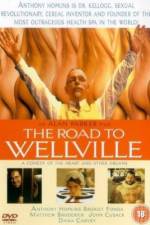 Watch The Road to Wellville Megavideo