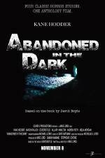 Watch Abandoned in the Dark Megavideo
