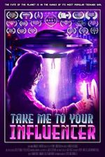 Watch Take Me to Your Influencer (Short 2023) Megavideo