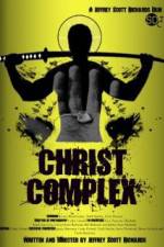 Watch Christ Complex Megavideo