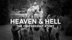 Watch Heaven and Hell - The Centrepoint Story Megavideo