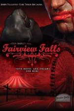 Watch Fairview Falls Megavideo