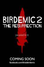 Watch Birdemic 2 The Resurrection Megavideo