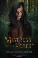 Watch The Mistress of the Forest Megavideo