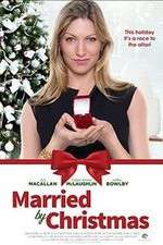 Watch Married by Christmas Megavideo