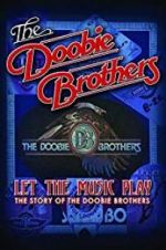 Watch The Doobie Brothers: Let the Music Play Megavideo