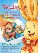 Watch Felix 2 - Der Hase und die verflixte Zeitmaschine Megavideo