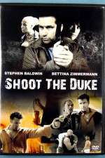 Watch Shoot the Duke Megavideo