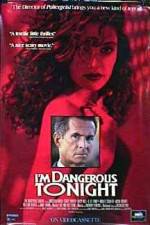 Watch I'm Dangerous Tonight Megavideo