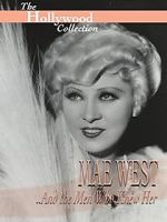 Watch Mae West and the Men Who Knew Her Megavideo