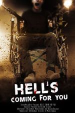 Watch Hell\'s Coming for You Megavideo