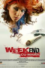 Watch Weekend cu mama Megavideo