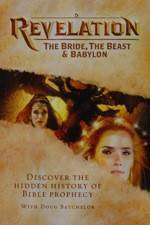 Watch Revelation: The Bride, the Beast & Babylon Megavideo