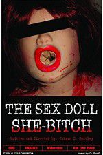 Watch The Sex Doll She-Bitch Megavideo