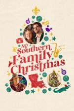 Watch My Southern Family Christmas Megavideo