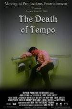 Watch The Death of Tempo Megavideo