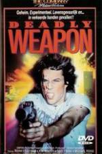 Watch Deadly Weapon Megavideo