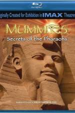 Watch Mummies Secrets of the Pharaohs Megavideo