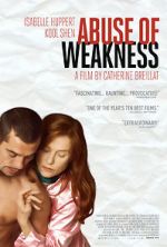 Watch Abuse of Weakness Megavideo