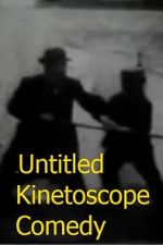 Watch Untitled Kinetoscope Comedy Megavideo