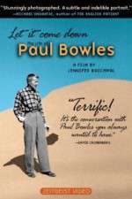 Watch Let It Come Down: The Life of Paul Bowles Megavideo