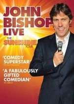 Watch John Bishop Live: The Sunshine Tour Megavideo