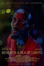 Watch Beneath a Sea of Lights Megavideo