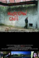 Watch Moscow Chill Megavideo