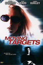 Watch Moving Targets Megavideo