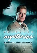 Watch Unsolved Mysteries: Behind the Legacy Megavideo