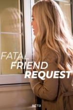 Watch Fatal Friend Request Megavideo