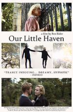 Watch Our Little Haven Megavideo
