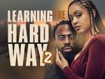Watch Learning the Hard Way 2 Megavideo