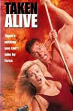 Watch Taken Alive Megavideo