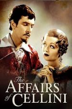 Watch The Affairs of Cellini Megavideo