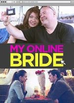 Watch My Online Bride Megavideo