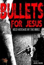 Watch Bullets for Jesus Megavideo