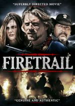 Watch Firetrail Megavideo