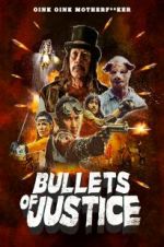 Watch Bullets of Justice Megavideo