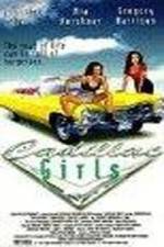 Watch Cadillac Girls Megavideo