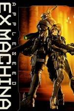 Watch Appleseed Saga : Ex Machina (Ekusu makina) Megavideo
