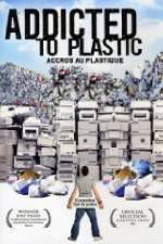 Watch Addicted to Plastic Megavideo