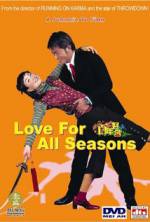 Watch Love for All Seasons Megavideo