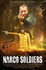 Watch Narco Soldiers Megavideo