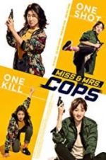 Watch Miss & Mrs. Cops Megavideo