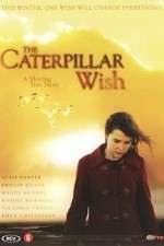 Watch Caterpillar Wish Megavideo